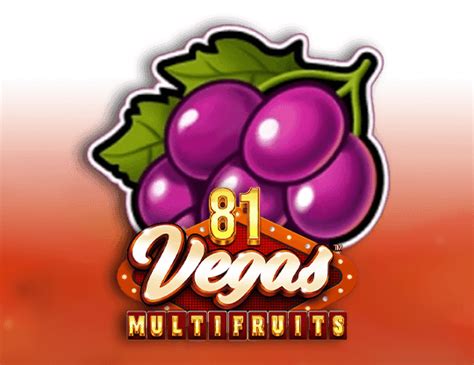 81 Vegas Multi Fruits 2
